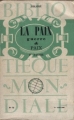 Couverture Guerre et Paix (6 tomes), tome 6 : La paix, partie 2 Editions Bibliothèque mondiale 1956