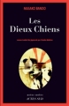 Couverture Les dieux chiens Editions Actes Sud (Actes noirs) 2008