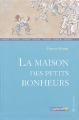Couverture La maison des petits bonheurs Editions Casterman (Junior) 2004