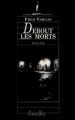 Couverture Debout les morts Editions Viviane Hamy (Chemins Nocturnes) 1995