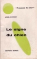 Couverture Le Signe du chien Editions Denoël (Présence du futur) 1961