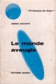 Couverture Le Monde aveugle Editions Denoël (Présence du futur) 1963