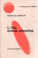 Couverture L'île sous cloche Editions Denoël (Présence du futur) 1965