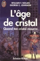 Couverture Quand ton cristal mourra / L'âge de cristal Editions J'ai Lu (Science-fiction) 1991