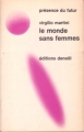 Couverture Le Monde sans femmes Editions Denoël (Présence du futur) 1970