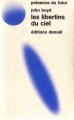 Couverture Les Libertins du ciel Editions Denoël (Présence du futur) 1974