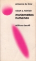Couverture Marionnettes humaines / Les Maîtres du monde Editions Denoël (Présence du futur) 1972