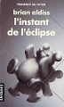 Couverture L'Instant de l'éclipse Editions Denoël (Présence du futur) 1989