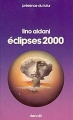 Couverture Éclipses 2000 Editions Denoël (Présence du futur) 1980
