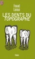 Couverture Les Dents du topographe Editions J'ai Lu 2000