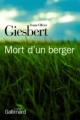 Couverture Mort d'un berger Editions Gallimard  (Blanche) 2002