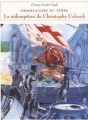 Couverture La Rédemption de Christophe Colomb Editions L'Atalante (La Dentelle du cygne) 1998