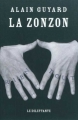 Couverture La Zonzon Editions Le Dilettante 2011