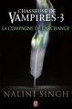 Couverture Chasseuse de vampires, tome 03 : La compagne de l'archange Editions J'ai Lu (Darklight) 2012