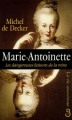 Couverture Marie-Antoinette : Les dangereuses liaisons de la reine Editions Belfond (La  vie amoureuse) 2005
