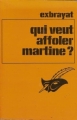 Couverture Qui veut affoler Martine ? Editions Librairie des  Champs-Elysées  1973