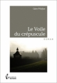Couverture Le Voile du crépuscule Editions Société des écrivains 2011