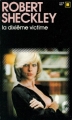 Couverture Victime, tome 1 : La Dixième victime Editions Gallimard  (Carré noir) 1977
