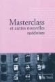Couverture Masterclass et autres nouvelles suédoises Editions Stock 2011