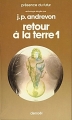 Couverture Retour à la Terre, tome 1 Editions Denoël (Présence du futur) 1977
