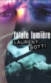 Couverture Fatale Lumière Editions France Loisirs (Thriller) 2005