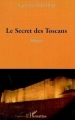 Couverture Le secret des Toscans Editions L'Harmattan 2009