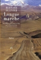 Couverture Longue marche, tome 1 : Traverser l'Anatolie Editions Phebus 2001