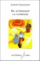 Couverture En attendant la canicule Editions Mutine 2005