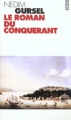 Couverture Le roman du conquérant Editions Points 2000