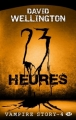 Couverture Vampire Story, tome 4 : 23 heures Editions Milady 2012