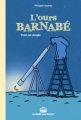 Couverture L'ours Barnabé, tome 12 : Tout est simple Editions La Boîte à Bulles (La malle aux images) 2009