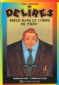 Couverture Piégé dans le corps du prof ! Editions Bayard (Poche - Délires) 1996