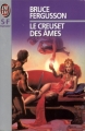 Couverture Le Creuset des âmes Editions J'ai Lu (S-F / Fantasy) 1993