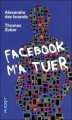 Couverture Facebook m'a tuer Editions Pocket 2012