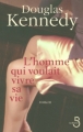 Couverture L'homme qui voulait vivre sa vie Editions Belfond 2005