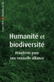 Couverture Humanité et Biodiversité : Manifeste pour une nouvelle alliance Editions Descartes & Cie 2009