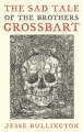Couverture La triste histoire des frères Grossbart Editions Orbit 2009