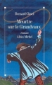 Couverture Meurtre sur le Grandvaux Editions Albin Michel 1991