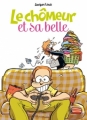 Couverture Le chômeur et sa belle, tome 1 Editions Dupuis 2012
