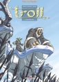 Couverture Troll, tome 5 : Tous pour une... Editions Delcourt 2004