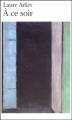 Couverture À ce soir Editions Folio  2003
