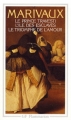 Couverture Le prince travesti, L'île des esclaves, Le Triomphe de l'amour Editions Flammarion (GF) 2006