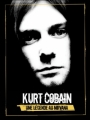 Couverture Kurt Cobain : Une légende au Nirvana Editions Music And Entertainment Books 2010