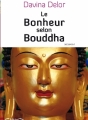Couverture Le bonheur selon Bouddha Editions Michel Lafon (Document) 2012