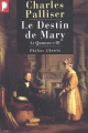 Couverture Le Quinconce, tome 3 : Le Destin de Mary Editions Phebus (Libretto) 2003