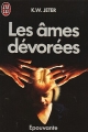 Couverture Les âmes dévorées Editions J'ai Lu (Epouvante) 1987