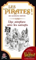 Couverture Les Pirates !, tome 1 : Une aventure avec les savants Editions J'ai Lu 2012