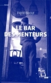 Couverture Le bar des Menteurs Editions Le Cherche midi 2012