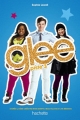 Couverture Glee, tome 3 Editions Hachette 2012