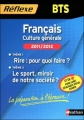 Couverture BTS : Français, Culture Générale (2011/2012) Editions Nathan (Réflexe) 2011